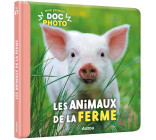 MON PREMIER DOC PHOTO  - LES ANIMAUX DE LA FERME