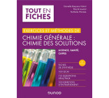 EXERCICES ET METHODES DE CHIMIE GENERALE : CHIMIE DES SOLUTIONS -3E ED.