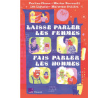 LAISSE PARLER LES FEMMES, FAIS PARLER LES HOMMES - EN COEDITION AVEC FRANCE CULTURE