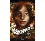 WOODWALKERS - TOME 3 LE SECRET DE HOLLY