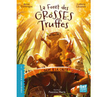 LA FORET DES GROSSES TRUFFES - TOME 1 GARE A LA CHUTE !