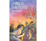 JEUNES ET DANGEREUSES