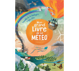 MON GRAND LIVRE DE LA METEO