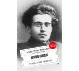 ANTONIO GRAMSCI - VIVRE, C-EST RESISTER