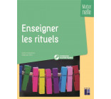 ENSEIGNER LES RITUELS EN MATERNELLE + RESSOURCES NUMERIQUES