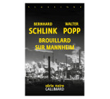 BROUILLARD SUR MANNHEIM - UNE ENQUETE DU PRIVE GERHARD SELB