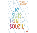 Je suis ton soleil