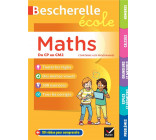 BESCHERELLE ECOLE - MATHS (CP, CE1, CE2, CM1, CM2) - TOUT LE PROGRAMME DE MATHS A L-ECOLE PRIMAIRE