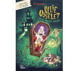 OLLIE OSSELET ET LE MANOIR MAUDIT