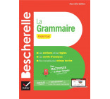 BESCHERELLE LA GRAMMAIRE POUR TOUS - NOUVELLE EDITION - POUR MAITRISER LA LANGUE FRANCAISE