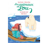 LES ANIMAUX DE LOU : TU N-ES PLUS SEUL, PETIT OURS !