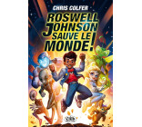 ROSWELL JOHNSON SAUVE LE MONDE !