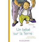 UN BEBE SUR LA TERRE