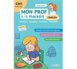 MON PROF A LA MAISON - FRANCAIS CM1 - GRAMMAIRE  CONJUGAISON  VOCABULAIRE  ORTHOGRAPHE