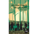 Les fantômes de la ligne - roman