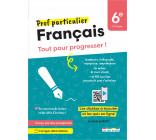 PROF PARTICULIER - FRANCAIS 6E - TOUT POUR PROGRESSER ! AVEC DES EXERCICES DE LECTURE GUIDEE PAS A P