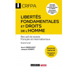 LIBERTES FONDAMENTALES ET DROITS DE L-HOMME - CRFPA - EXAMEN NATIONAL SESSION 2024 - RECUEIL DE TEXT