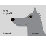 LOUP ARGENTE