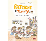 PATOCHE ET TIMMY - UN CHAT A LECOLE