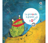 La Grenouille à grande bouche (livre sonore)