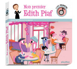 Livre musical - Mon premier Edith Piaf