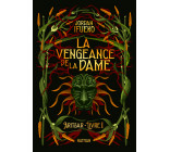 Aritsar Livre 1 : La vengeance de la Dame