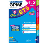 Objectif BTS GPME (1re et 2e années) - Toutes les matières, examen 2025