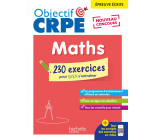 Objectif CRPE 2025 Mathématiques- 230 exercices pour bien s'entrainer