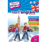 Objectif bilingue Tout l'anglais 6e et 5e