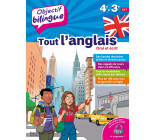 Objectif bilingue Tout l'anglais 4e et 3e