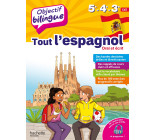 Objectif bilingue Tout l'espagnol 5e-4e-3e