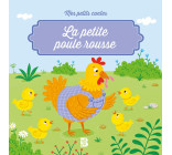 Mes petits contes: La petite poule rousse