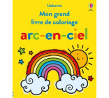 Mon grand livre de coloriage arc-en-ciel - Dès 3 ans