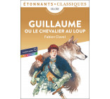 Guillaume ou le Chevalier au Loup