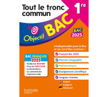 Objectif BAC 2025 1re Tout le tronc commun