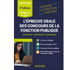 L'épreuve orale des concours de la fonction publique catégories A et A+