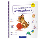 MON CAHIER D'ÉCRITURE - LETTRES BÂTONS - LES CHATS