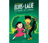 Elvis et Lalie, Les héros de l'orage - Ne touchez pas à notre bois !