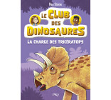 Le club des dinosaures - Tome 2 La charge des tricératops