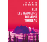 Sur les hauteurs du mont Thoreau