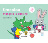 Crocolou mange à la cantine