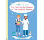 J'habille mes amies - La rentrée des classes et Les métiers de rêve