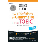 Les 100 fiches de grammaire du test TOEIC® (conforme au nouveau test TOEIC)