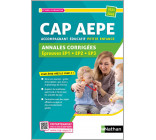 CAP Accompagnant éducatif petite enfance (AEPE) Annales corrigées EP 1 - EP 2 - EP3 2025-2026