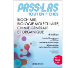 PASS & LAS Tout en fiches - Biochimie, Biologie moléculaire, Chimie générale et organique - 4e éd.