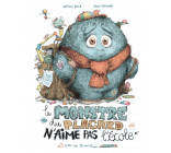 LE MONSTRE DU PLACARD N-AIME PAS L-ECOLE