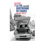 Histoire de la vie quotidienne en France au XXe siècle