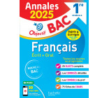 ANNALES OBJECTIF BAC 2025 - FRANCAIS 1RE GENERALE