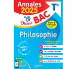 Annales Objectif BAC 2025 - Philosophie Tle - sujets et corrigés