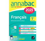 Annales du bac Annabac 2025 Français 1re générale (bac de français écrit & oral)